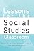 Lessons for the Social Stud...