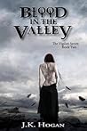 Blood in the Valley (Vigilati, #2) Blood in the Valley (Vigilati, #2)