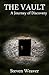 The Vault: A Journey of Dis...