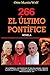El ULTIMO PONTÍFICE