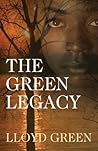 The Green Legacy The Green Legacy
