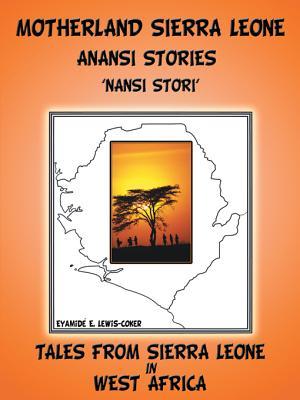 Motherland and Sierra Leone Anansi Stories: 'Nansi Stori'