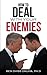 How to Deal with Your Enemies