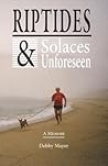 Riptides & Solaces Unforeseen