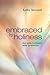 Embraced by Holiness: The P...