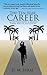 The Ten-Year Career: The Fast Track Guide to Retiring Young, Wealthy, and Fulfilled