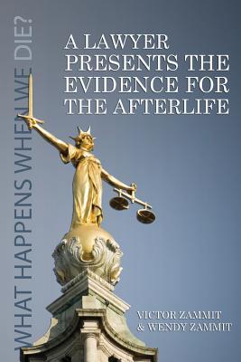 A Lawyer Presents the Evidence for the Afterlife (Paperback)