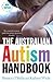 The Australian Autism Handbook