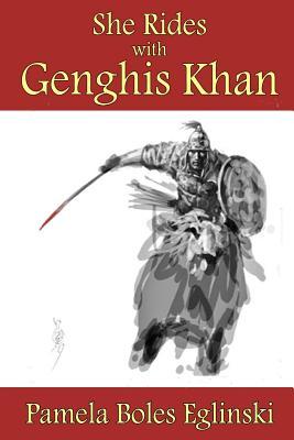 She Rides with Genghis Khan (Catalina & Bonhomme International Spy Series, #3)
