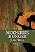Moonrise Hunger: Must she kill the demon rising within her, or embrace it?