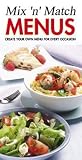Mix 'n' Match Menus: Create Your Own Menu for Every Occasion (Chef Express)