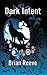Dark Intent by Brian Reeve