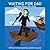 Waiting for Dad: A Yoga Story for Kids