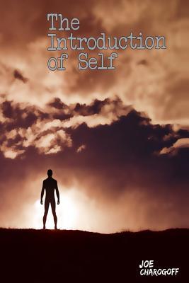 The Introduction of Self (SOMEWHERE IN BETWEEN)