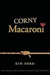 Corny Macaroni