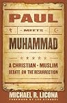 Paul Meets Muhammad: A Christian-Muslim Debate on the Resurrection Book cover for Paul Meets Muhammad: A Christian-Muslim Debate on the Resurrection