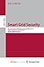 Smart Grid Security: First International Workshop, SmartGridSec 2012, Berlin, Germany, December 3, 2012, Revised Selected Papers