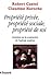 Propriété privée, propriété sociale, propriété de soi: entretiens sur la construction de l'individu moderne