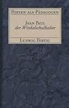 Jean Paul der Winkelschulhalter