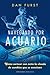 Navegando por Acuario (Coleccion Mensajeros del Universo) by Dan Furst