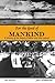 For the Good of Mankind by Jack Niedenthal