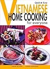 Quick & Easy Vietnamese: Home Cooking for Everyone (Quick & Easy Cookbooks Series)