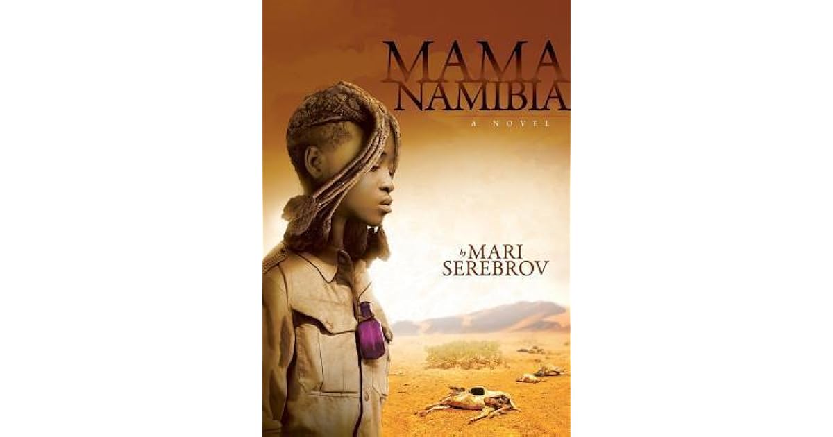 Mama Namibia by Mari Serebrov