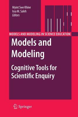 Models and Modeling: Cognitive Tools for Scientific Enquiry (Models and Modeling in Science Education, 6)