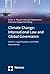 Climate Change: International Law and Global Governance: Volume I: Legal Responses and Global Responsibility