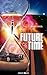 Future Time (German Edition)