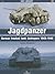 Jagdpanzer:  German Tracked Tank Destroyers 1943-1945