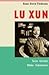 Lu Xun. Texte, Chronik, Bilder, Dokumente