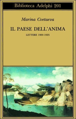 Il paese dell'anima. Lettere 1909-1925 (Paperback)