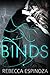 Binds (Binds, #1)