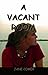 A Vacant Room