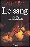 Le Sang by Roux-J P