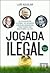 Jogada Ilegal
