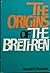 The Origins Of The Brethren, 1825 1850