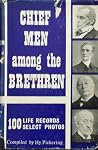 Chief Men Among The Brethren Chief Men Among The Brethren