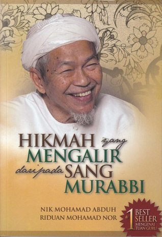 Hikmah yang mengalir daripada sang murabbi