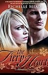 The Fiery Heart by Richelle Mead The Fiery Heart by Richelle Mead