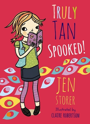 Truly Tan: Spooked! (Truly Tan, #3)