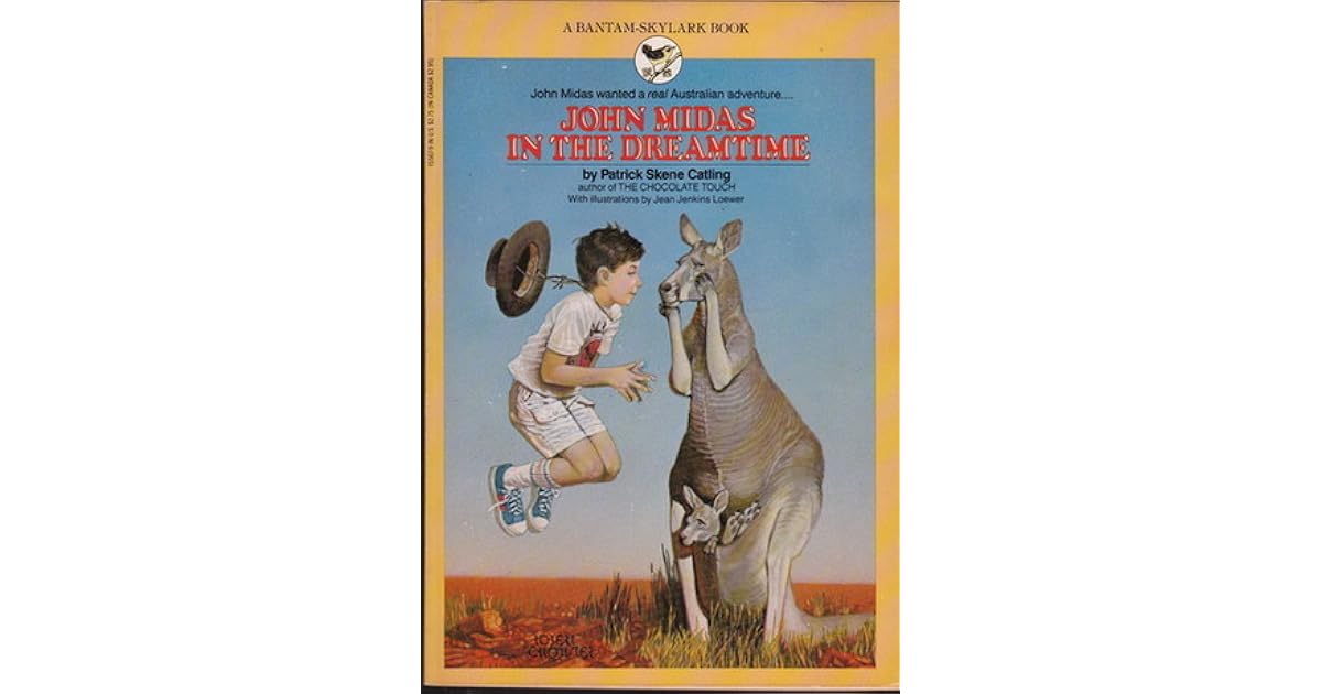 John Midas In The Dreamtime By Patrick Skene Catling