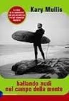 Ballando nudi nel campo della mente