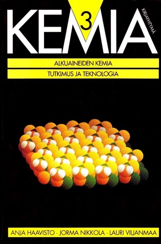 Kemia 3: Alkuaineiden kemia, tutkimus ja teknologia