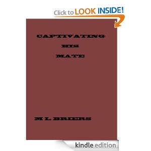 Captivating His Mate (His Mate, #8)