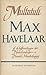 Max Havelaar, of, De koffieveilingen der Nederlandsche Handel-Maatschappij