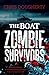 The Boat - Zombie Survivors