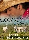 Cowboy For Sale by Janet Wellington Cowboy For Sale by Janet Wellington