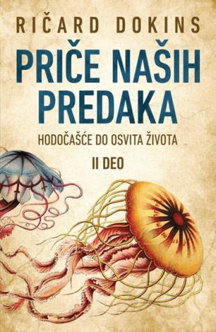 Priče naših predaka: Hodočašće do osvita života - II tom (Paperback)